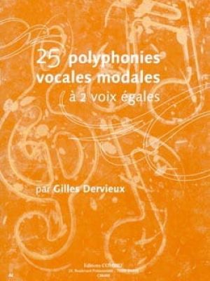 Polyphonies vocales modales (25) à 2 voix égales / Dervieux Gilles