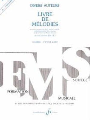Livre de melodies volume 1 / Jollet Jean-Clément