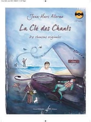 La cle des chants volume 1 – eleve / Allerme Jean-Marc