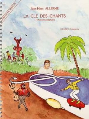 La cle des chants volume 2 – professeur / Allerme Jean-Marc
