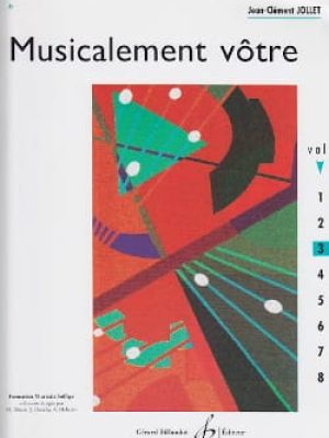 Musicalement votre volume 3 / Jollet Jean-Clément