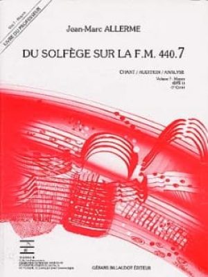 Du solfege sur la f.m. 440.7 – chant/audition/analyse – professeur / Allerme Jean-Marc