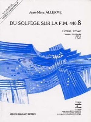Du solfege sur la f.m. 440.8 – lecture/rythme – professeur / Allerme Jean-Marc