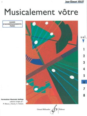 Musicalement votre volume 6 accompagnements professeur / Jollet Jean-Clément