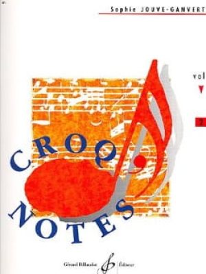 Croq&rsquo;notes – cahier 2 – 2e annee / Jouve-Ganvert Sophie