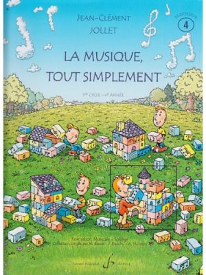 La musique tout simplement volume 4 professeur / Jollet Jean-Clément