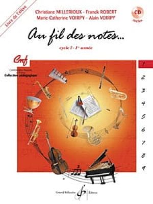 Au fil des notes volume 1 – livre de l&rsquo;eleve / Divers Auteurs