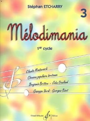 Melodimania volume 3 / Etcharry Stephan