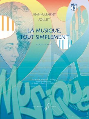 La musique tout simplement volume 8 eleve / Jollet Jean-Clément