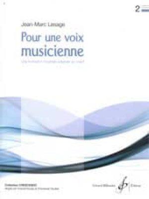 Pour une voix musicienne volume 2 / Lesage Jean-Marc