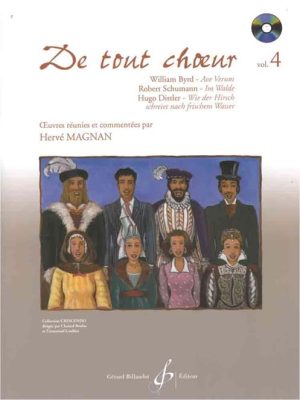 De tout choeur volume 4 / Magnan Hervé CD inclus