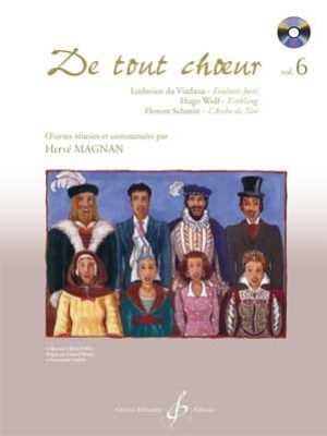 De tout choeur volume 6 / Magnan Hervé CD inclus