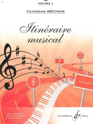 Itineraire musical volume 1 / Mechain Catherine