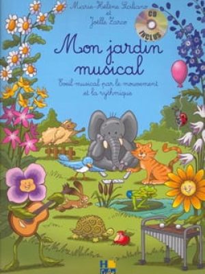 Mon jardin musical (CD inclus) / Siciliano Marie-Hélène – Zarco Joëlle