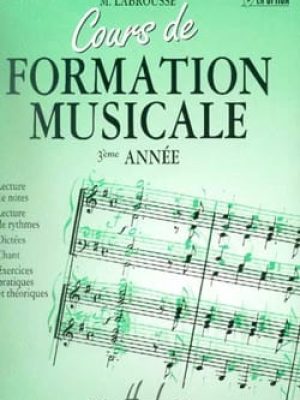 Cours de formation musicale Vol.3 / Labrousse Marguerite