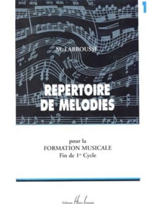 Répertoire de Mélodies Vol.1 / Labrousse Marguerite