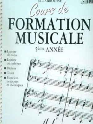 Cours de formation musicale Vol.5 / Labrousse Marguerite