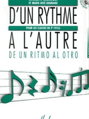 D&rsquo;un rythme à l&rsquo;autre 2 / Lamarque Elisabeth – Goudard Marie-José