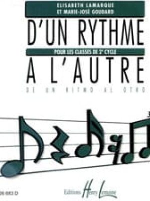 D&rsquo;un rythme à l&rsquo;autre 2 (CD) /Lamarque Elisabeth – Goudard Marie-José