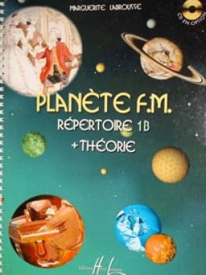 Planète FM Vol.1B – répertoire et théorie / Labrousse Marguerite