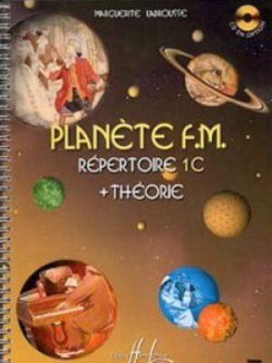 Planète FM Vol.1C – répertoire et théorie / Labrousse Marguerite