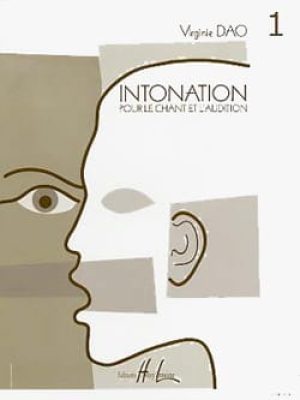 Intonation pour le chant et l&rsquo;audition Vol.1 / Dao Virginie