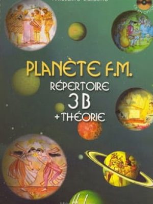 Planète FM Vol.3B – répertoire et théorie / Labrousse Marguerite
