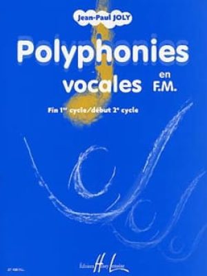 Polyphonies Vocales en FM / Joly Jean-Paul