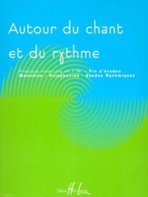 Autour du chant et du rythme Vol.4 / Joly Jean-Paul – Canonici Véronique