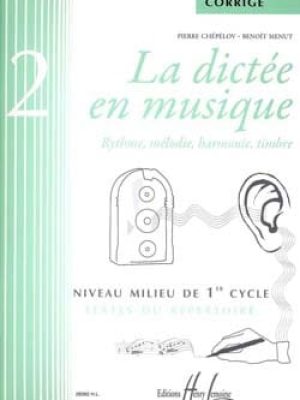 La dictée en musique Vol.2 – corrigé / Chepelov Pierre – Menut Benoît
