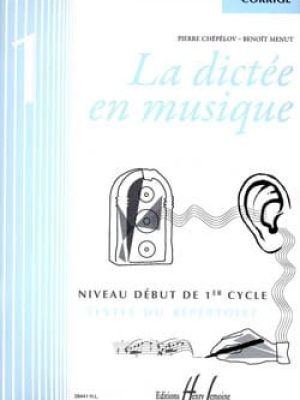 La dictée en musique Vol.1 – corrigé / Chepelov Pierre – Menut Benoît