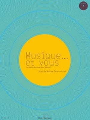 Musique… et vous (CD inclus) / Charritat Marie-Alice