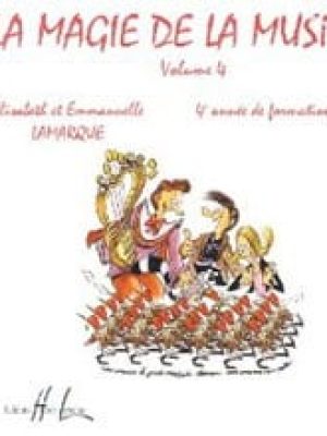 La magie de la musique Vol.4 (CD) /Lamarque Elisabeth – Lamarque Emmanuelle