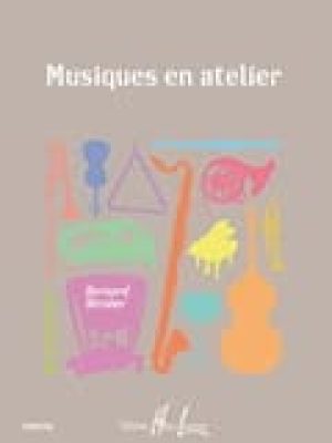 Musiques en atelier / Struber Bernard