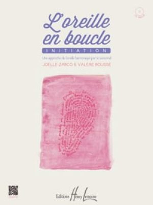 L&rsquo;oreille en boucle – Initiation (CD inclus) / Zarco Joëlle – Rousse Valérie