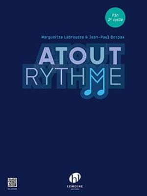 Atout rythme – fin 2e cycle / Despax Jean-Paul – Labrousse Marguerite
