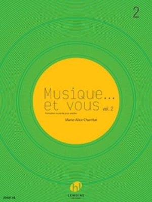 Musique… et vous Vol.2 / Charritat Marie-Alice