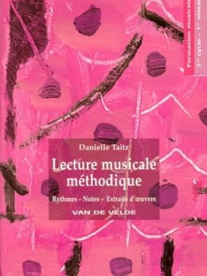 Lecture musicale méthodique Vol.1 / Taitz Danielle
