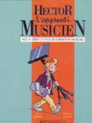 Hector, l&rsquo;apprenti musicien Vol.4 (CD) /Debeda Sylvie – Martin Florence