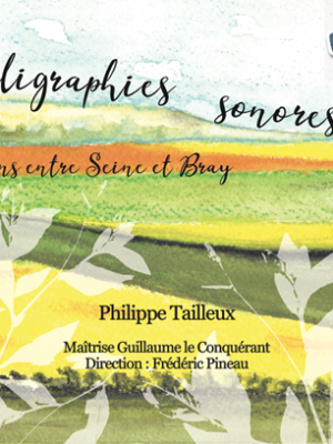 Partition Piano-Chant Calligraphies Sonores – Chansons entre Seine et Bray